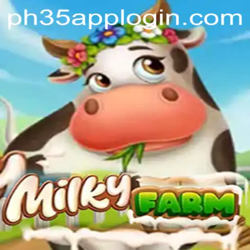 Discover the Enchanting World of MilkyFarm: Gameplay, Rules, and the PH35 App Login