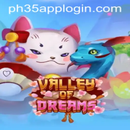 Exploring ValleyofDreams and the PH35 App Login Feature