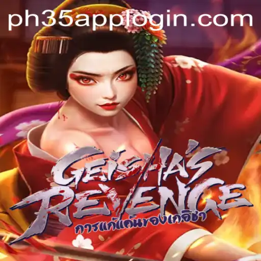 Exploring GeishasRevenge: A Thrilling Gaming Adventure and Introduction to the PH35 App Login