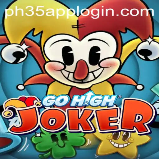 GoHighJoker: A New Gaming Phenomenon With PH35 App Login Features